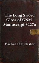 The Long Sword Gloss of GNM Manuscript 3227a
