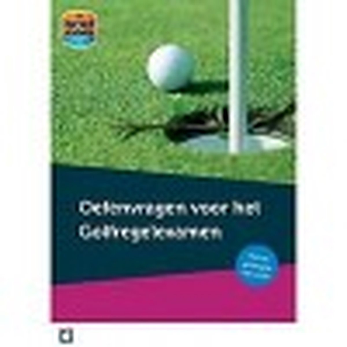 Oefenvragen voor het Golfregelexamen - Nederlandse Golf Federatie