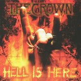 The Crown - Hell Is Here (CD)