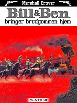 Bill og Ben - Bill og Ben bringer brudgommen hjem