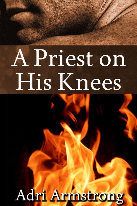 A Kinky Collection 5 - A Priest on His Knees