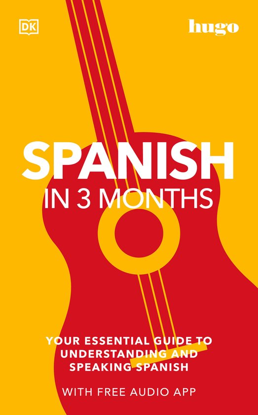 DK Hugo in 3 Months Language Learning Courses- Spanish in 3  ... - cover