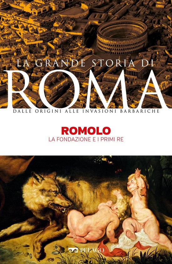 La Grande Storia di Roma - Romolo - cover