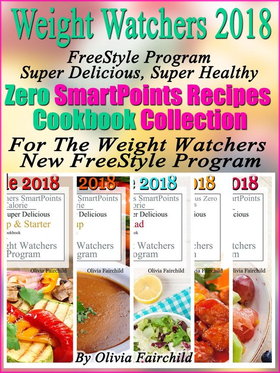 Weight Watchers 2018 FreeStyle Program Super Delicious, Supe ... - cover