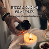 Wicca's Guiding Principles