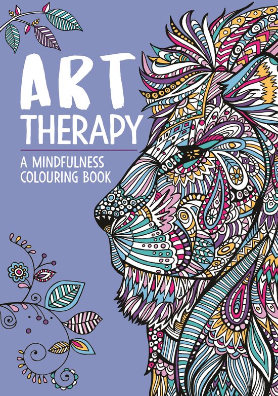 Art Therapy Colouring- Art Therapy: A Mindfulness Colouring  ... - cover