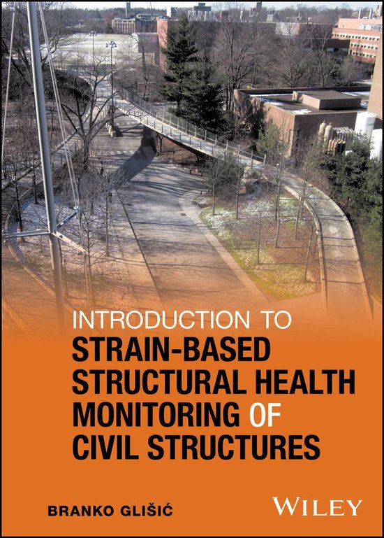 Introduction to Strain-Based Structural Health Monitoring of Civil ...