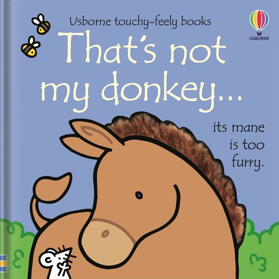 THAT'S NOT MY.T- That's not my donkey...