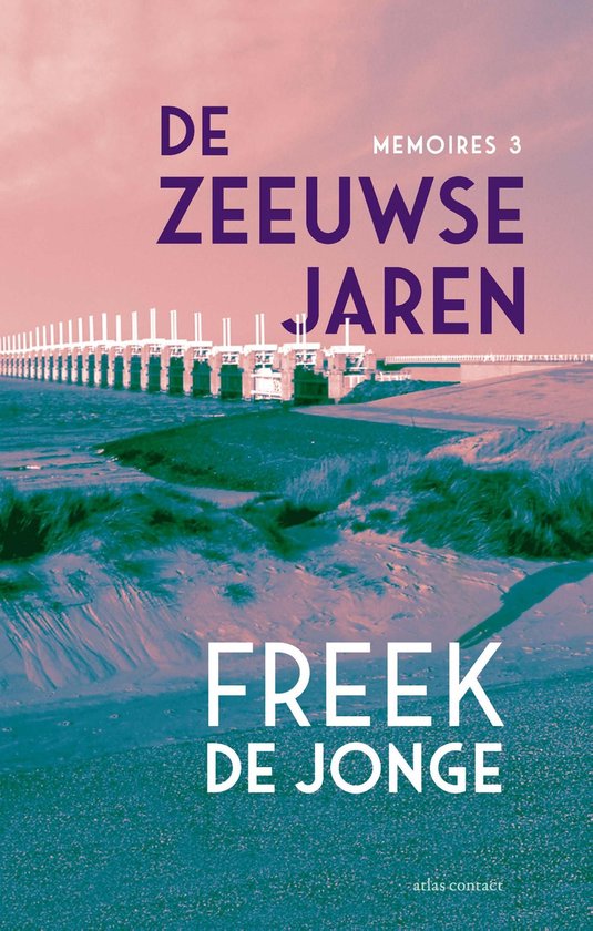 Memoires 3 - De Zeeuwse jaren - cover