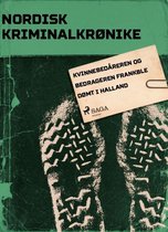 Nordisk Kriminalkrønike - Kvinnebedåreren og bedrageren Frankble dømt i Halland