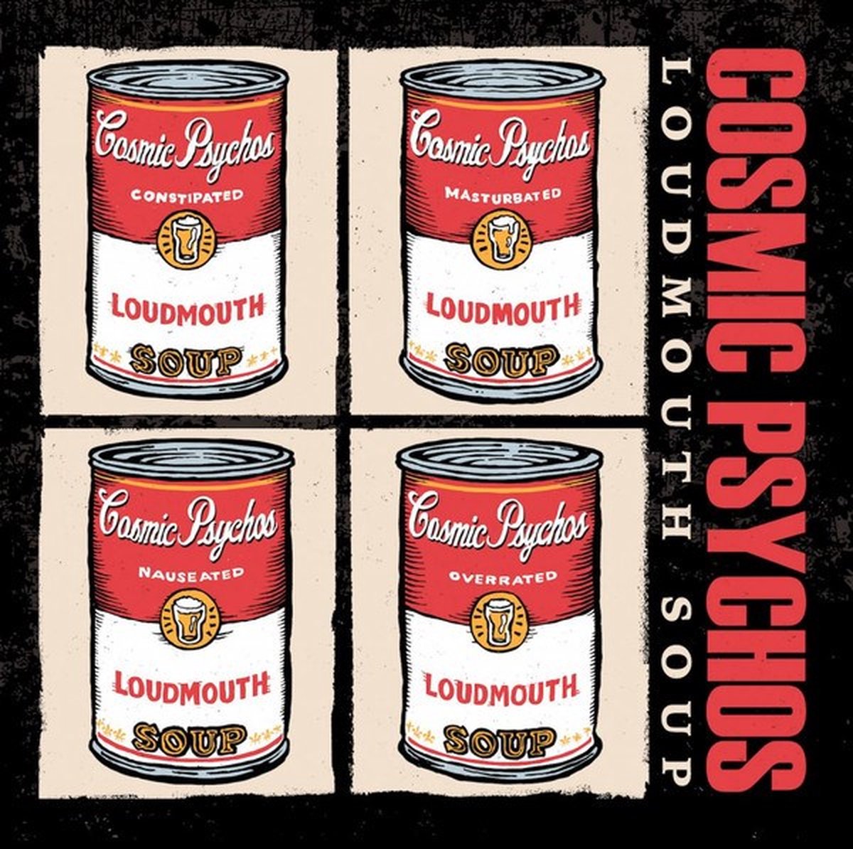 Cosmic Psychos - Loudmouth Soup (LP)