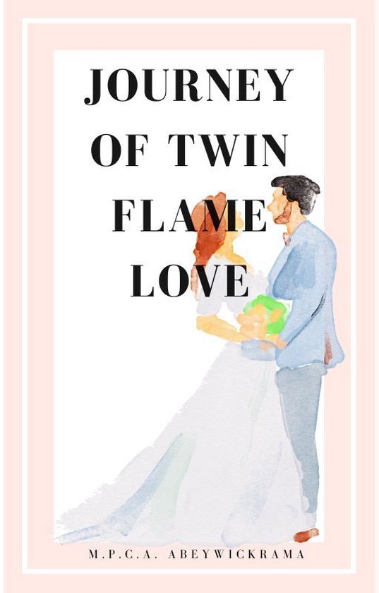 Journey of Twin Flame Love