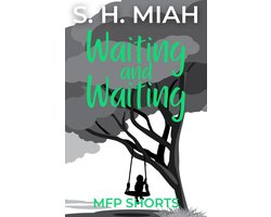 Waiting and Waiting