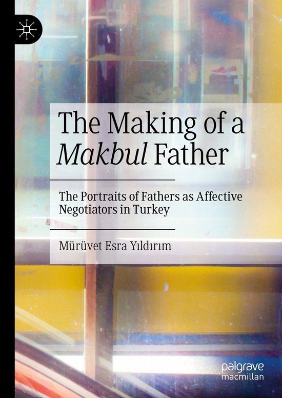 Social Sciences (R0) - The Making of a Makbul Father - cover