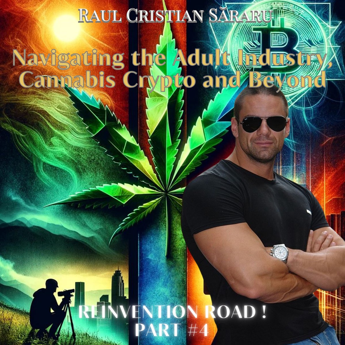 Navigating the Adult Industry, Cannabis: Crypto and Beyond (Reinvention  Road), Raul... | bol