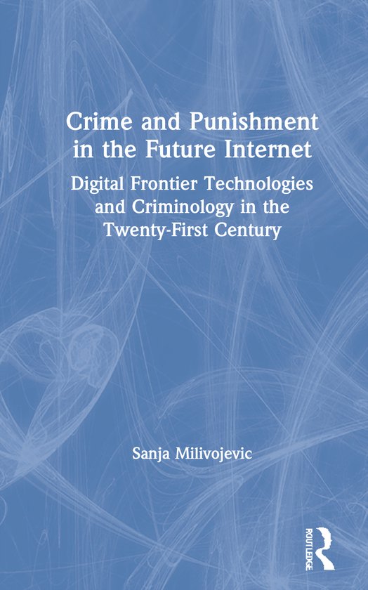 Crime and Punishment in the Future Internet - cover