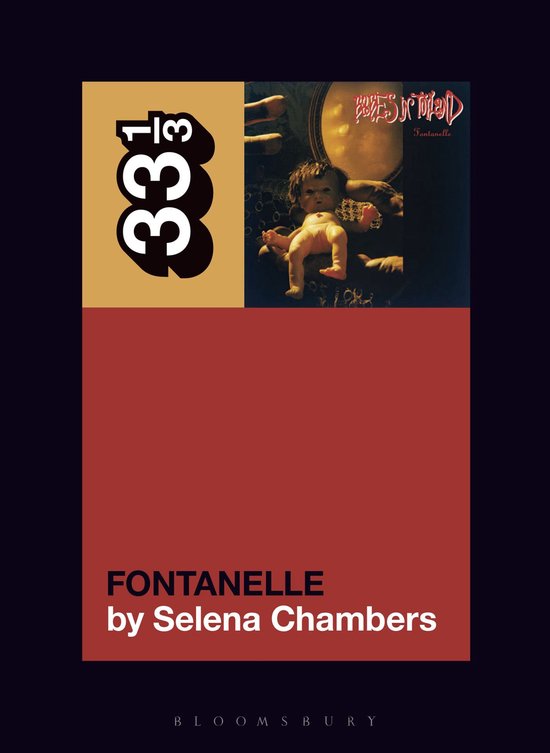 33 1/3- Babes in Toyland’s Fontanelle