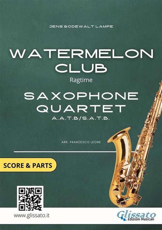 Saxophone Quartet "Watermelon Club" score & parts