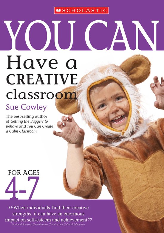You Can Have A Creative Classroom For Ages 4-7 - cover
