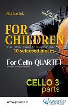 "For Children" by Bartók - Cello Quartet 3 - Cello 3 part of "For Children" by Bartók for Cello Quartet