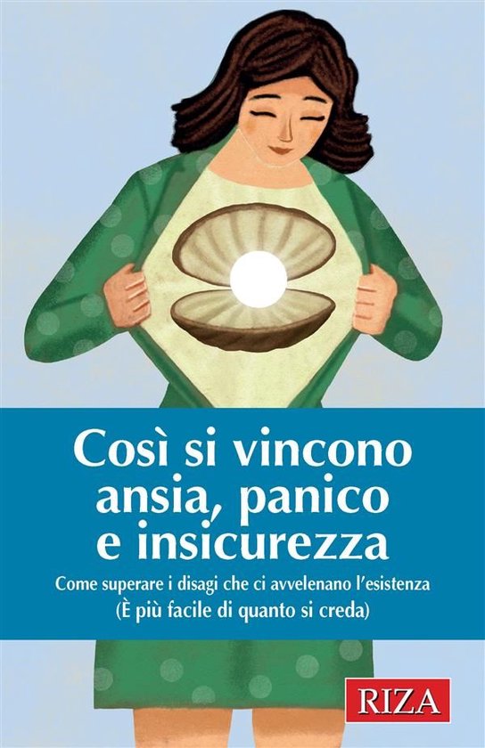 Così si vincono ansia, panico e insicurezza - cover