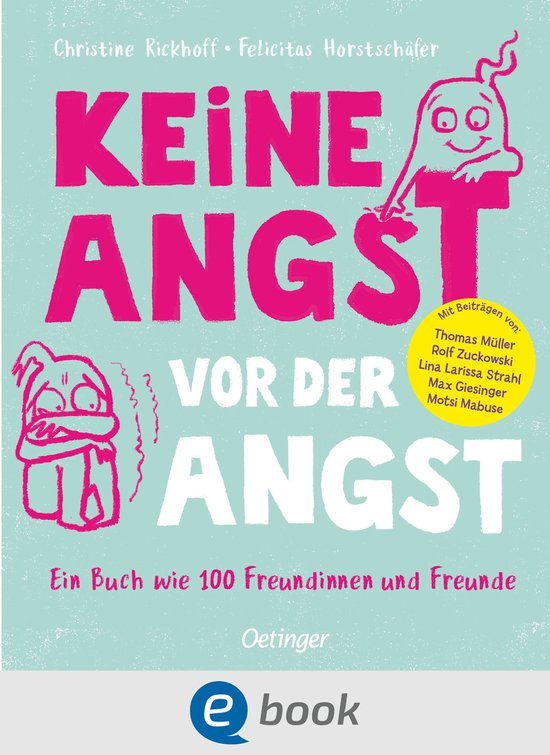 Keine Angst vor der Angst. Ein Buch wie 100 Freundinnen und  ... - cover