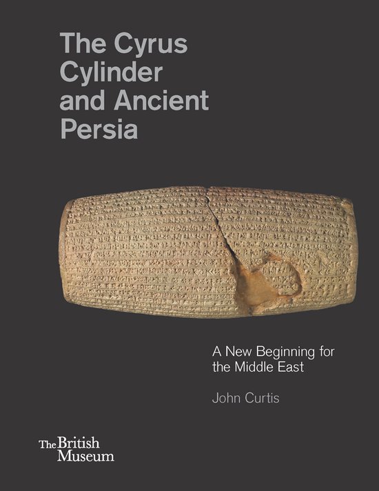 Cyrus Cylinder And Ancient Persia - cover