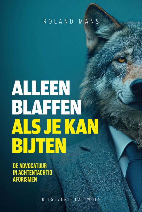 Alleen blaffen als je bijten kan - cover