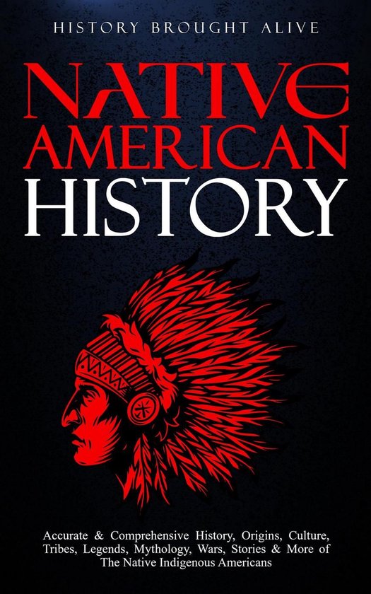 Foto: Native american history accurate comprehensive history origins culture tribes legends mythology wars stories more of the native indigenous americans