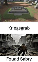 Militärwissenschaft [German] 364 - Kriegsgrab