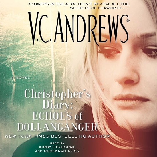 Boekomslag van "Christopher's Diary: Echoes of Dollanganger" door V.C. Andrews, met een close-up van een blond meisje met een melancholische uitdrukking.