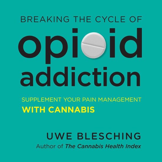 Breaking the Cycle of Opioid Addiction - cover