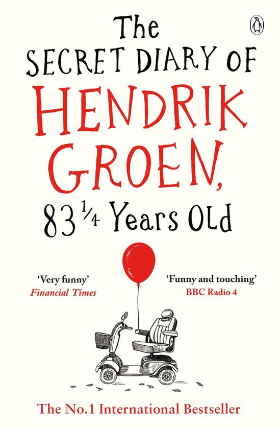 The Secret Diary of Hendrik Groen, 83¼ Years Old - cover