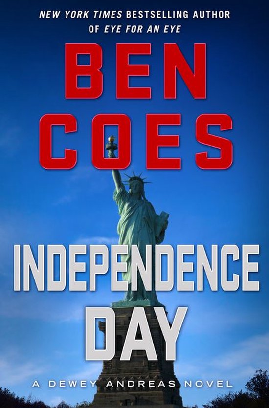 A Dewey Andreas Novel 5 - Independence Day - cover
