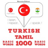 Türkçe - Tamil: 1000 temel kelime