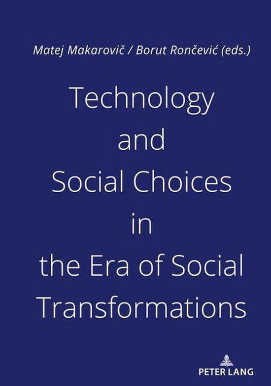 Technology and Social Choices in the Era of Social Transform ... - cover