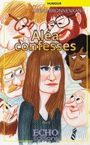 Humour - Aléa confesses
