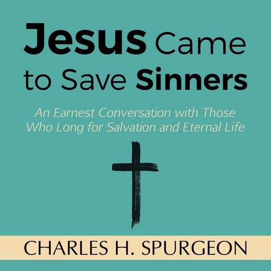 Jesus Came to Save Sinners - cover