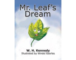 Mr. Leaf’s Dream