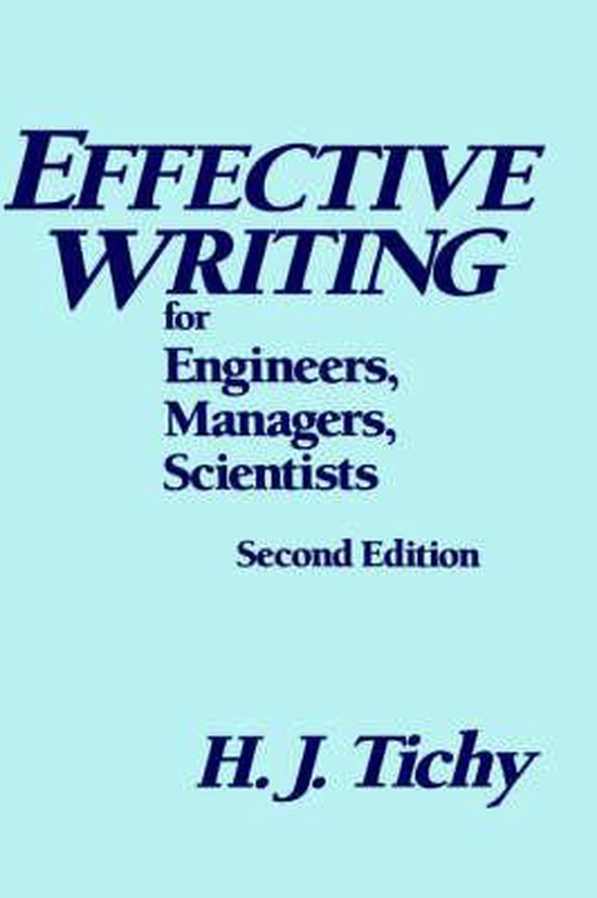 Effective Writing for Engineers, Managers, Scientists 9780471807087