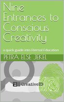 Nine Entrances to Conscious Creativity