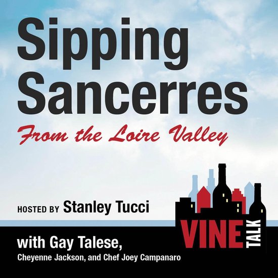 Sipping Sancerres from the Loire Valley - cover