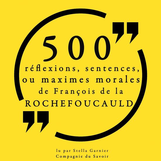 500 réflexions, sentences ou maximes morales de François d ... - cover