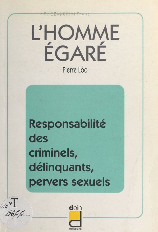 L'homme égaré : responsabilité des criminels, délinquant ... - cover