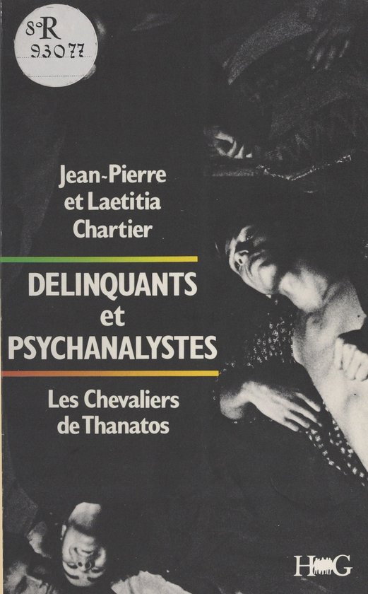 Délinquants et psychanalystes : les chevaliers de Thanatos - cover