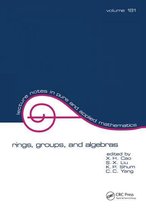 Lecture Notes in Pure and Applied Mathematics - Rings, Groups, and Algebras