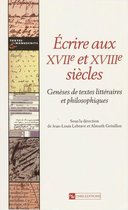 Textes et manuscrits - Écrire aux XVIIe et XVIIIe siècles