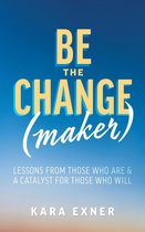 Be the Change(maker)