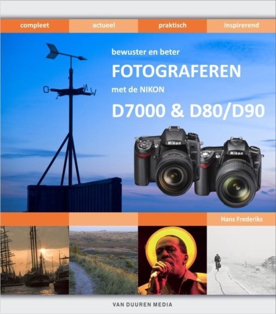 Cover van het boek 'Fotograferen met de Nikon D7000 en D80/D90' van H. Frederiks