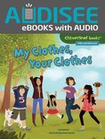 Cloverleaf Books ™ — Alike and Different - My Clothes, Your Clothes